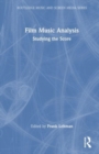 Image for Film Music Analysis : Studying the Score