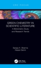 Image for Green chemistry in scientific literature  : a bibliometric study and research trends