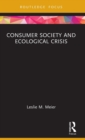 Image for Consumer Society and Ecological Crisis