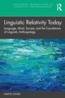 Image for Linguistic relativity today  : language, mind, society, and the foundations of linguistic anthropology