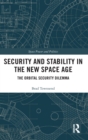 Image for Security and Stability in the New Space Age