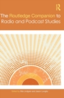 Image for The Routledge Companion to Radio and Podcast Studies