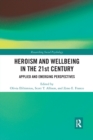 Image for Heroism and Wellbeing in the 21st Century