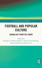 Image for Football and popular culture  : singing out from the stands