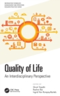 Image for Quality of life  : an interdisciplinary perspective