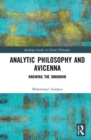 Image for Analytic philosophy and Avicenna  : knowing the unknown