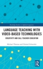 Image for Language Teaching with Video-Based Technologies