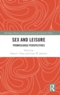 Image for Sex and leisure  : promiscuous perspectives
