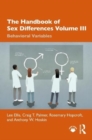 Image for The handbook of sex differencesVolume III,: Behavioral variables