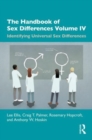 Image for The Handbook of Sex Differences Volume IV Identifying Universal Sex Differences