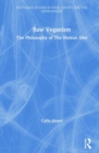 Image for Raw veganism  : the philosophy of the human diet