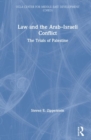 Image for Law and the Arab-Israeli conflict  : the trials of Palestine