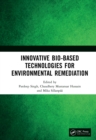 Image for Innovative Bio-Based Technologies for Environmental Remediation