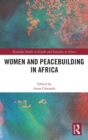 Image for Women and Peacebuilding in Africa