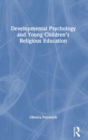 Image for Developmental psychology and young children&#39;s religious education