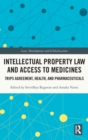 Image for Intellectual Property Law and Access to Medicines