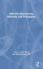Image for Affective Movements, Methods and Pedagogies