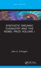 Image for Synthetic Organic Chemistry and the Nobel Prize Volume 1