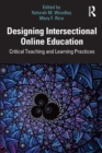 Image for Designing Intersectional Online Education