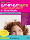 Image for Day-by-day math thinking routines in third grade  : 40 weeks of quick prompts and activities