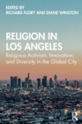 Image for Religion in Los Angeles  : religious activism, innovation, and diversity in the global city