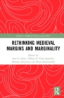 Image for Rethinking Medieval Margins and Marginality