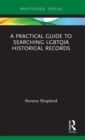 Image for A practical guide to searching LGBTQIA historical records