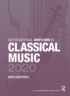 Image for International Who&#39;s Who in Classical Music 2020