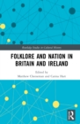Image for Folklore and Nation in Britain and Ireland