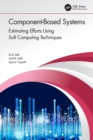 Image for Component-based systems  : estimating efforts using soft computing techniques