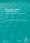 Image for Multicultural Children in the Early Years