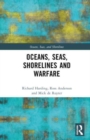 Image for Oceans, Seas, Shorelines and Warfare