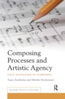 Image for Composing Processes and Artistic Agency