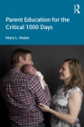 Image for Parent education for the critical 1000 days