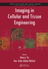 Image for Imaging in Cellular and Tissue Engineering