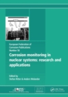 Image for Corrosion monitoring in nuclear systems  : research and applications