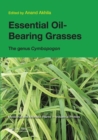 Image for Essential Oil-Bearing Grasses : The genus Cymbopogon