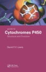 Image for Guide to Cytochromes P450 : Structure and Function, Second Edition