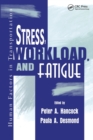 Image for Stress, Workload, and Fatigue