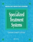 Image for Industrial Waste Treatment Processes Engineering : Specialized Treatment Systems, Volume III