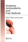Image for Oxidants, Antioxidants And Free Radicals