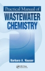 Image for Practical Manual of Wastewater Chemistry
