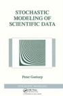 Image for Stochastic Modeling of Scientific Data
