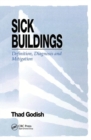 Image for Sick Buildings : Definition, Diagnosis and Mitigation