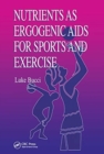 Image for Nutrients as ergogenic aids for sports and exercise