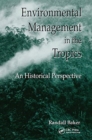 Image for Environmental Management in the Tropics : An Historical Perspective