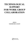 Image for Technological Support for Work Group Collaboration