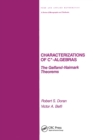 Image for Characterizations of C* Algebras : the Gelfand Naimark Theorems