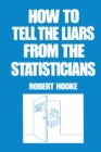 Image for How to Tell the Liars from the Statisticians