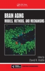 Image for Brain Aging : Models, Methods, and Mechanisms